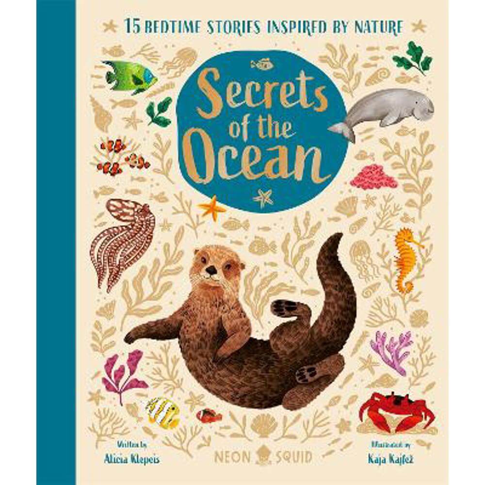 Secrets of the Ocean: 15 Bedtime Stories Inspired by Nature (Hardback) - Alicia Klepeis